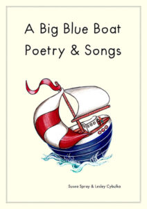 A Big Blue Boat Poetry and Songs