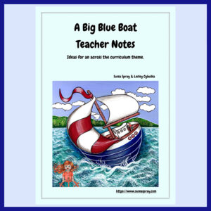 A Big Blue Boat teacher notes