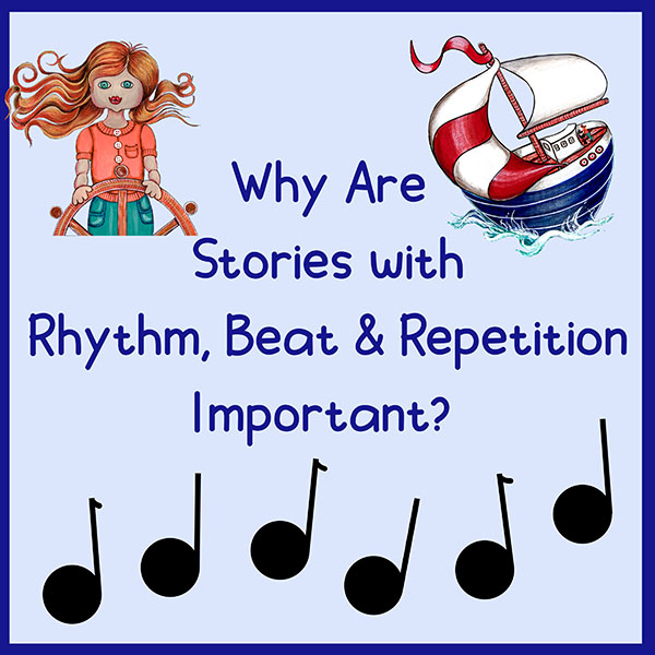 About Reading
Why are stories with rhythm beat and repetition important